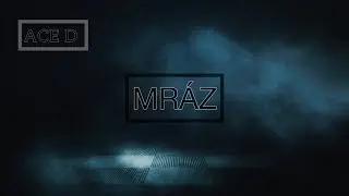 ACE D - MR&Aacute;Z (lyrics video)