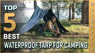Top 5 Best Waterproof Tarps for Camping Review in 2025 | Best Survival Tarp