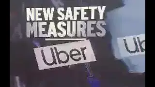 Uber says NEW Safety Measures. They are not New. They are old, stale and they do not work DARA