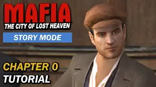 Dexer Plays...Mafia : The City Of Lost Heaven - Chapter 0 - Tutorial