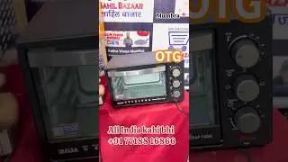 Oven ￼ke sath free gift 🎁OTG only 2700 se start Sahil bazar mumbra #hotairoven