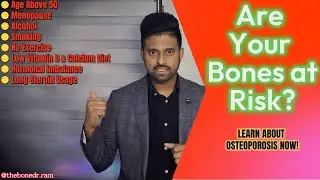 Osteoporosis: The Silent Bone Thief!
