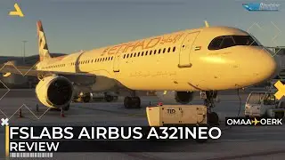 Обзор самолета Airbus A321Neo от FSLabs для MSFS 2024