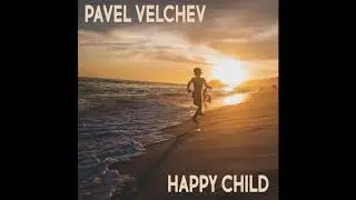 Pavel Velchev - Happiness