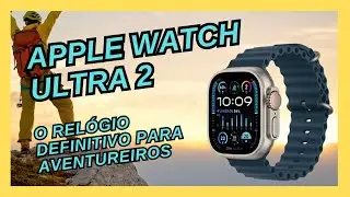 Apple Watch Ultra 2 - O Relógio Definitivo para Aventureiros e Atletas #AppleWatchUltra2 #Smartwatch