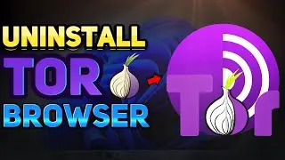 How to Uninstall Tor Browser Windows 10 (Tutorial)