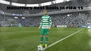 Manuffbc's Best Goals in Fifa 15 (FUT) #2 (Tanaka)