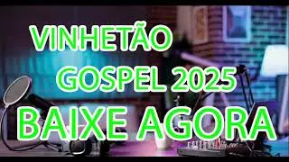 VINHETA GOSPEL, LAN&Ccedil;AMENTOS E NOVIDADES, BAIXE GR&Aacute;TIS VINHET&Atilde;O GOSPEL NEUTRO