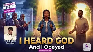 How I Heard God and Married My Husband | Chronicles of My Journey in the Marketplace &ndash; Episode 8