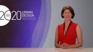 Gold Coast Urban Design Awards 2020