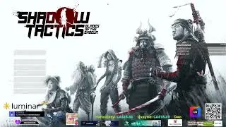 Shadow Tactics: Blades of the Shogun - July 15, 2025 Gameplay