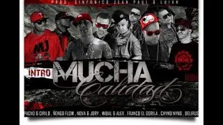 Mucha Calidad (Intro) PRM Ft. varios artistas