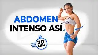 20 MIN ABDOMINALES INTENSO - Rutina ABS en CASA, Rutina ABDOMEN VISIBLE, Aplanar Abdomen