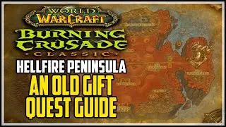 An Old Gift WOW TBC Quest