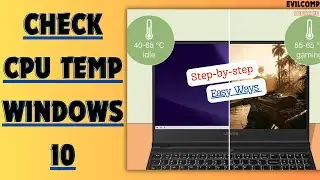How to Check CPU Temp Windows 10