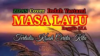 MASA LALU-ZIZAN-Reggae SKA version by JAVAS (lirik)