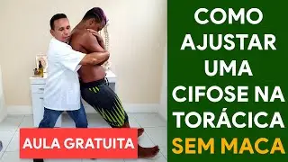 COMO AJUSTAR CIFOSE NA TORÁCICA #SEM_MACA