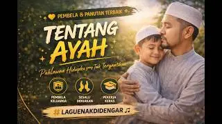 Lagu : Tentang Ayah