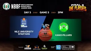 NILE SPARTANS vs KANO PILLARS | GAME 11 | NBBF 2025 PREMIER BASKETBALL LEAGUE  FINAL 8 | FULL GAME