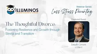 The Thoughtful Divorce: Fostering Resilience and Growth through Stress and Transition