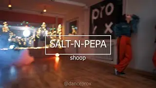 SALT-N-PEPA - SHOOP | Choreography
