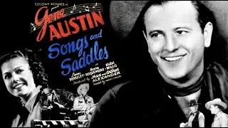 Songs And Saddles (1938) | Full Movie | Gene Austin | Lynne Berkeley | Henry Roquemore