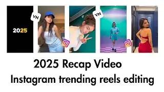 2025 Recap | How to make a 2025 recap video | Instagram trending reels editing tutorial