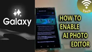 S24 Ultra - How to enable and use advanced AI photo editor