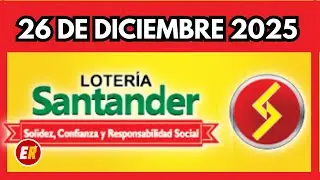 Resultado LOTERIA DE SANTANDER  VIERNES 26 de diciembre de 2025 💫✅💰