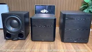 PARADIGM VUA SIÊU TRẦM SUB PARADIGM DSP 3200 + PS 1000 V3 + PS 1200 V3 120V NỘI ĐIẠ MỸ VỪA HẠ CÁNH !