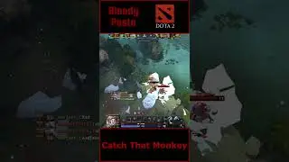 Catch That Monkey - Dota 2 #BloodyPasta #Dota2