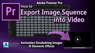 Make Video from Image Sequence in Adobe Premiere Pro