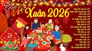 Nhạc Tết 2026 EDM - Tuyển Tập Nhạc Xuân Remix Hay Nhất Nghe Là Thấy Tết - Chào Xuân Bính Ngọ 2026