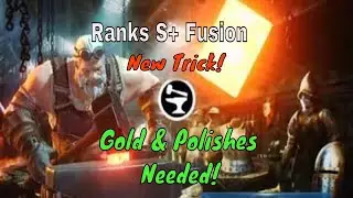 Darkness Rises  Rank S+ Fusion: New Trick & Amount of Gold + Polishes Needed