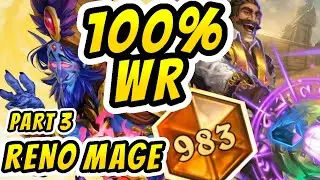 Legend Reno Mage 100% WR! OP! Pt 3 - Saviors of Uldum SOU Hearthstone