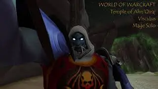 (PC) WORLD OF WARCRAFT - Temple of Ahn'Qiraj - Viscidus - Mage Solo