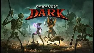 Let's Play Conquest Dark Ep. 8 - Back to gaming and YouTube
