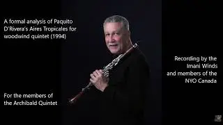 A Guided Tour of Paquito D'Rivera's Aires Tropicales for Woodwind Quintet
