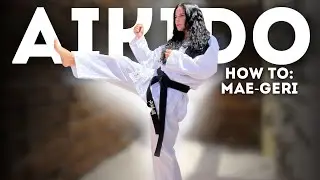Lesson Mae-Geti Kick. With Miya Moore - Aikido girl Karate