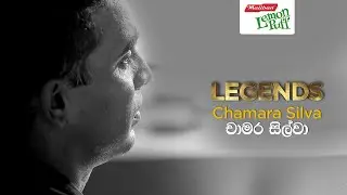 ක්&zwj;රිකට් පිටියේ කඩිසර චාමර සිල්වා | Chamara Silva - Legends