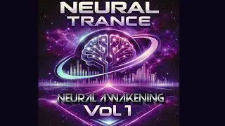 Neural Trance - Neural Awakening