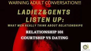 Courtship vs Dating l Setting Old School Standards with Modern Men #dating #modernmen #oldfashion