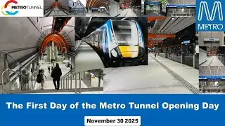 The First Day of the Metro Tunnel Opening Day