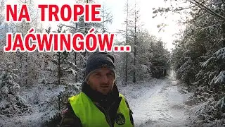 Wykopki #5 - Na tropie Jaćwingów...