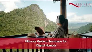 Ultimate Guide to Insurance for Digital Nomads