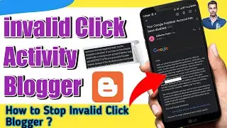Invalid Click Activity | how to Protect Blogger Sites | Adsense Disable ? | कैसे बचे  ?