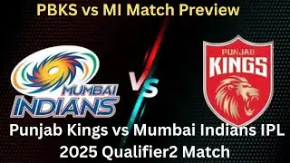 PBKS vs MI Match Preview | Punjab Kings vs Mumbai Indians IPL 2025 Qualifier2 Match #ipl #preview