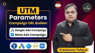 Setup UTM Parameters For Facebook Ads & Google Ads 2025 | Build URL Parameter & Track Results in GA4