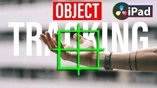 How To OBJECT TRACKING in DaVinci Resolve iPad
