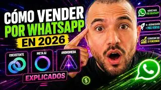 C&oacute;mo VENDER por WhatsApp en 2026 con Meta Ads + IA (WhatsApp Coexistente, Meta AI y Andromeda)